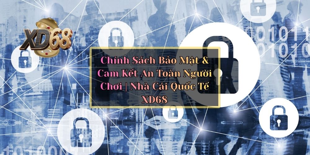 Nhà cái XD68 uy tín bảo mật cao